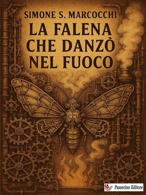 cover image of La falena che danzò nel fuoco